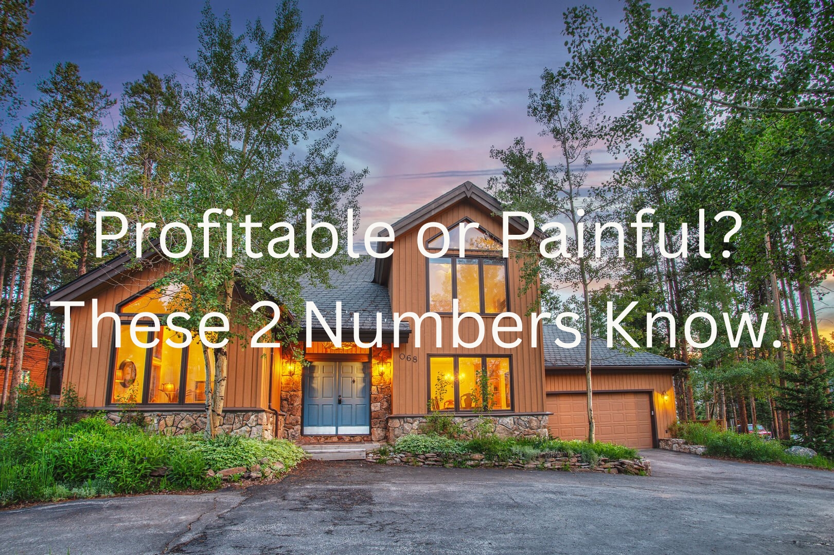 Want a Profitable Rental? These Two Numbers Never Lie